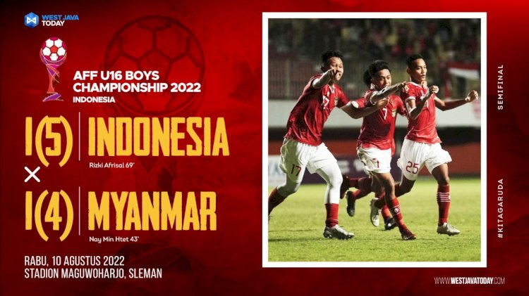 Timnas Indonesia U-16 Melaju ke Final Piala AFF U-16 2022 Usai Kalahkan  Myanmar Lewat Adu Penalti
