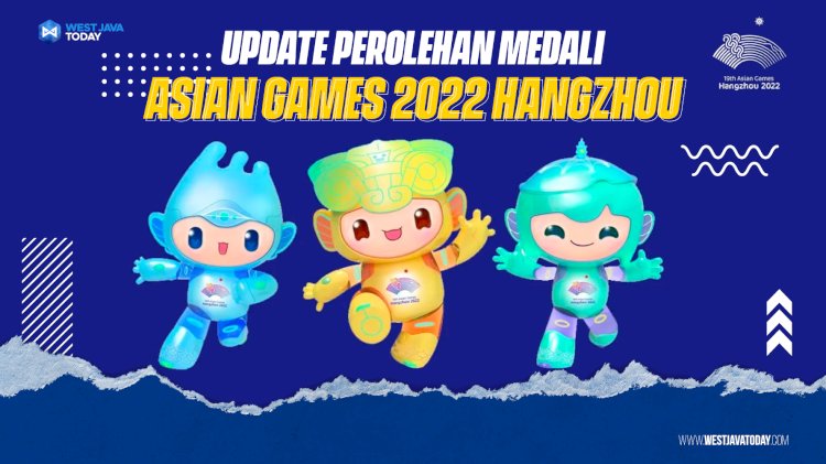 Update Perolehan Medali di Asian Games 2022 Hangzhou, Hari Ini